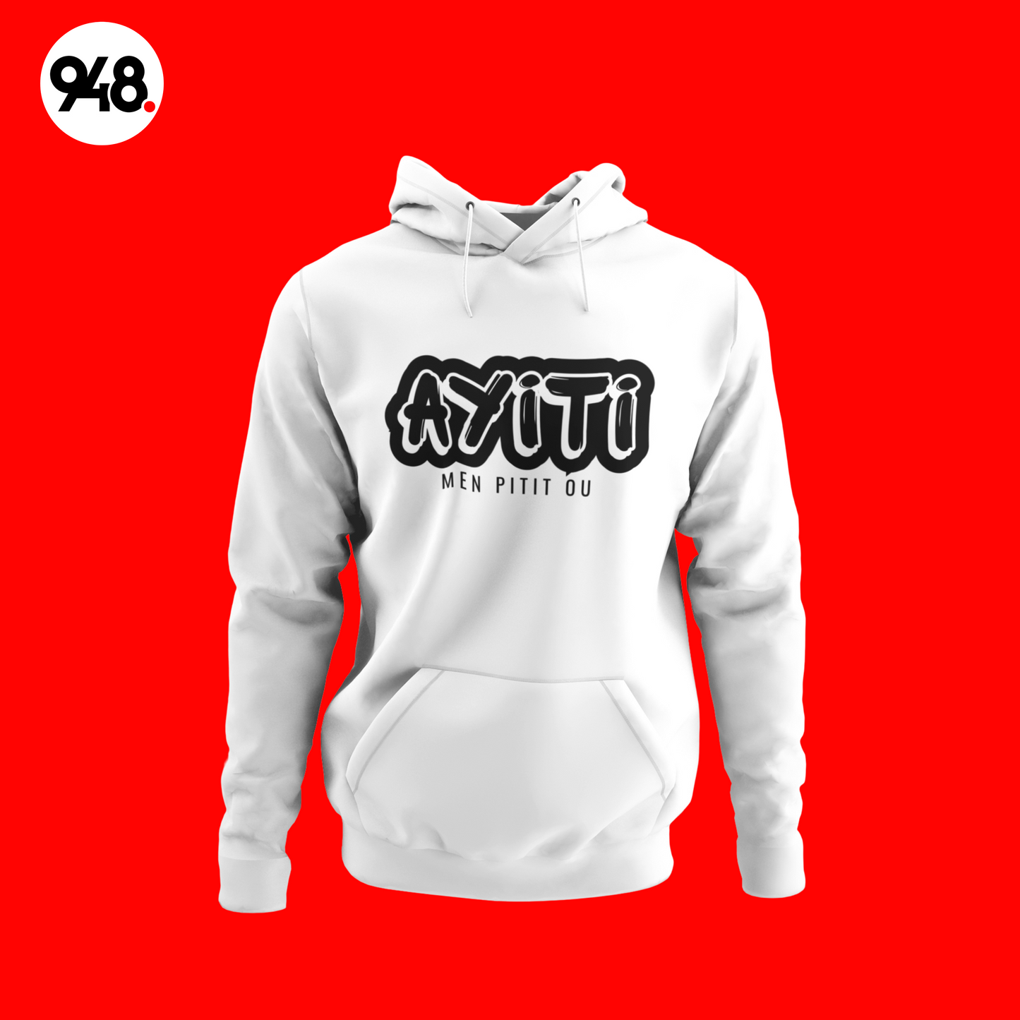 Ayiti Men Pitit Ou (White Design) - Unisex Hoodie