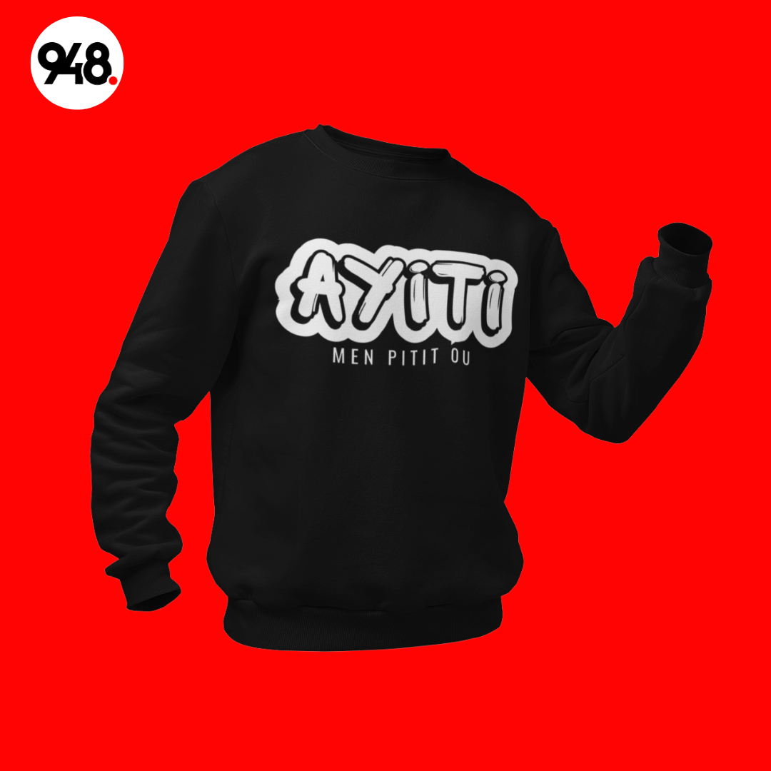 Ayiti Men Pitit Ou (White Design) - Unisex Premium Sweatshirt