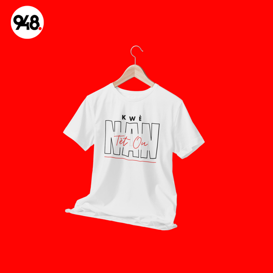 Kwe Nan Tet Ou - Unisex Classic T-shirt